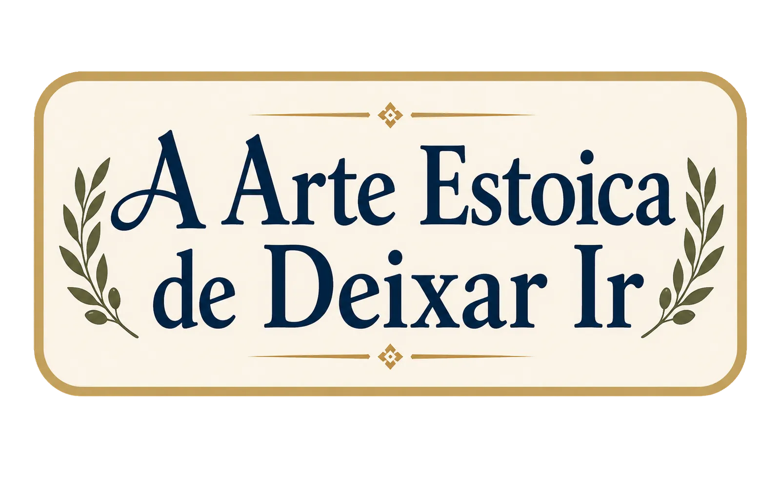 A Arte Estoica de Deixar Ir
